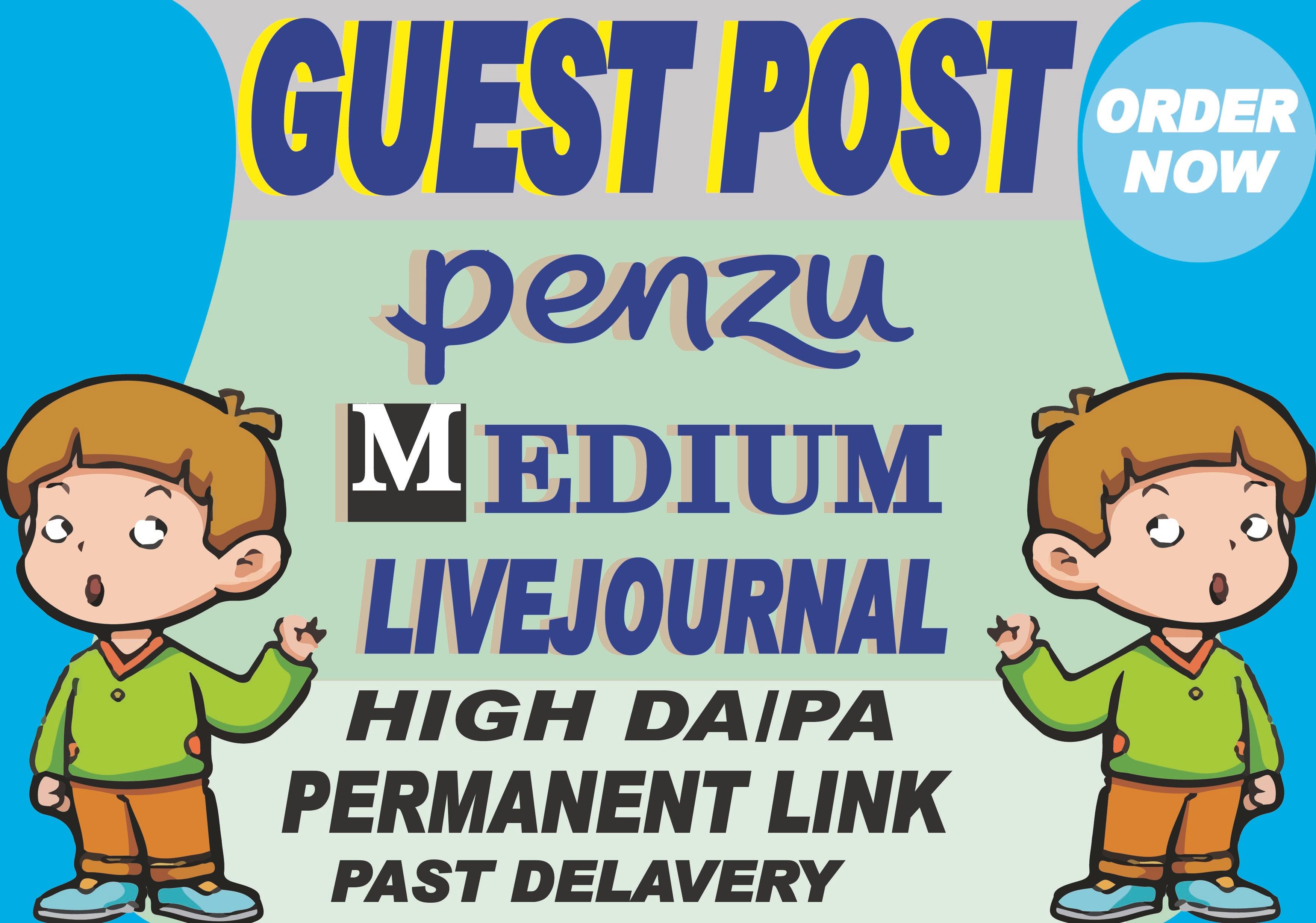 I will create guest post backlinks on medium, penzu, livejournal
