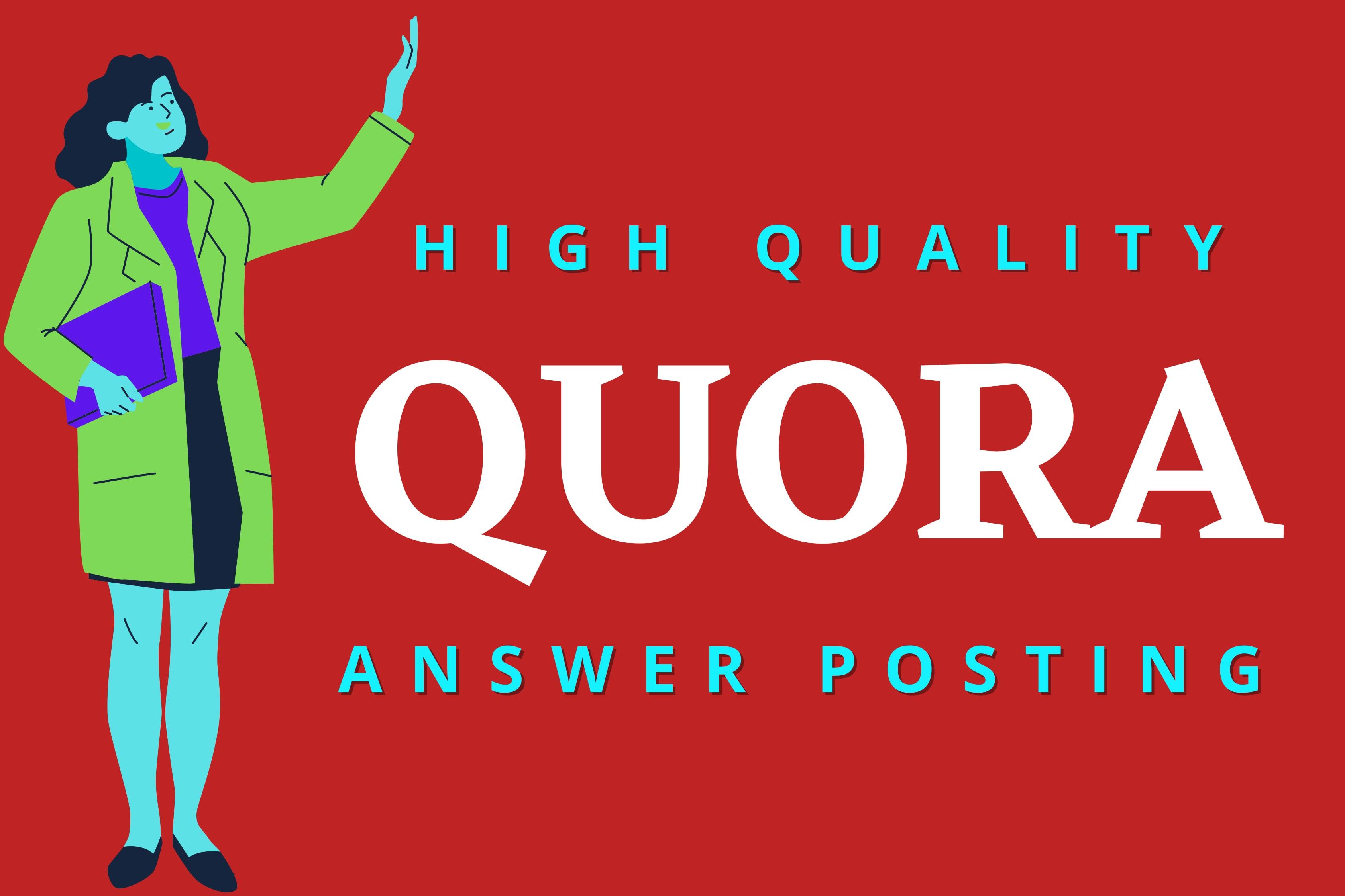 Promote your website with 5 HQ Quora Answer with your Keyword & URL