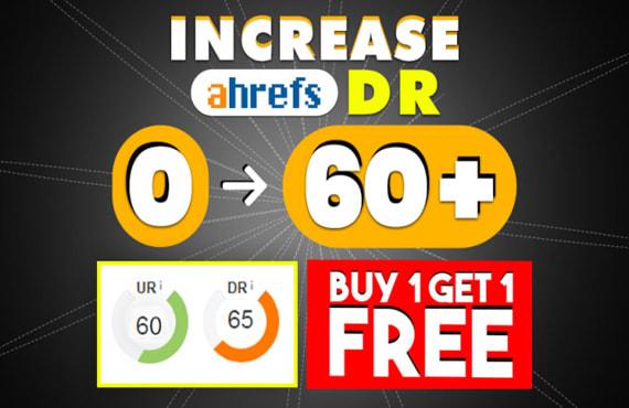 I will increase domain Rank DR and DA ahref from 0 to 60 