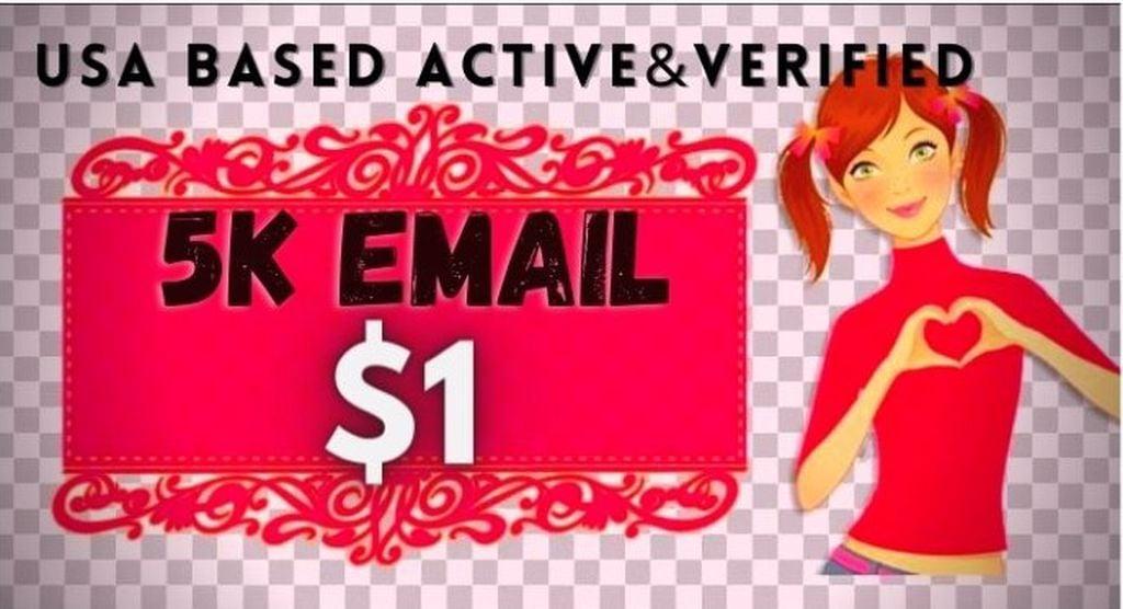 I will provide you USA Based Active,Verified & valid 5K Email for your Business or personal use