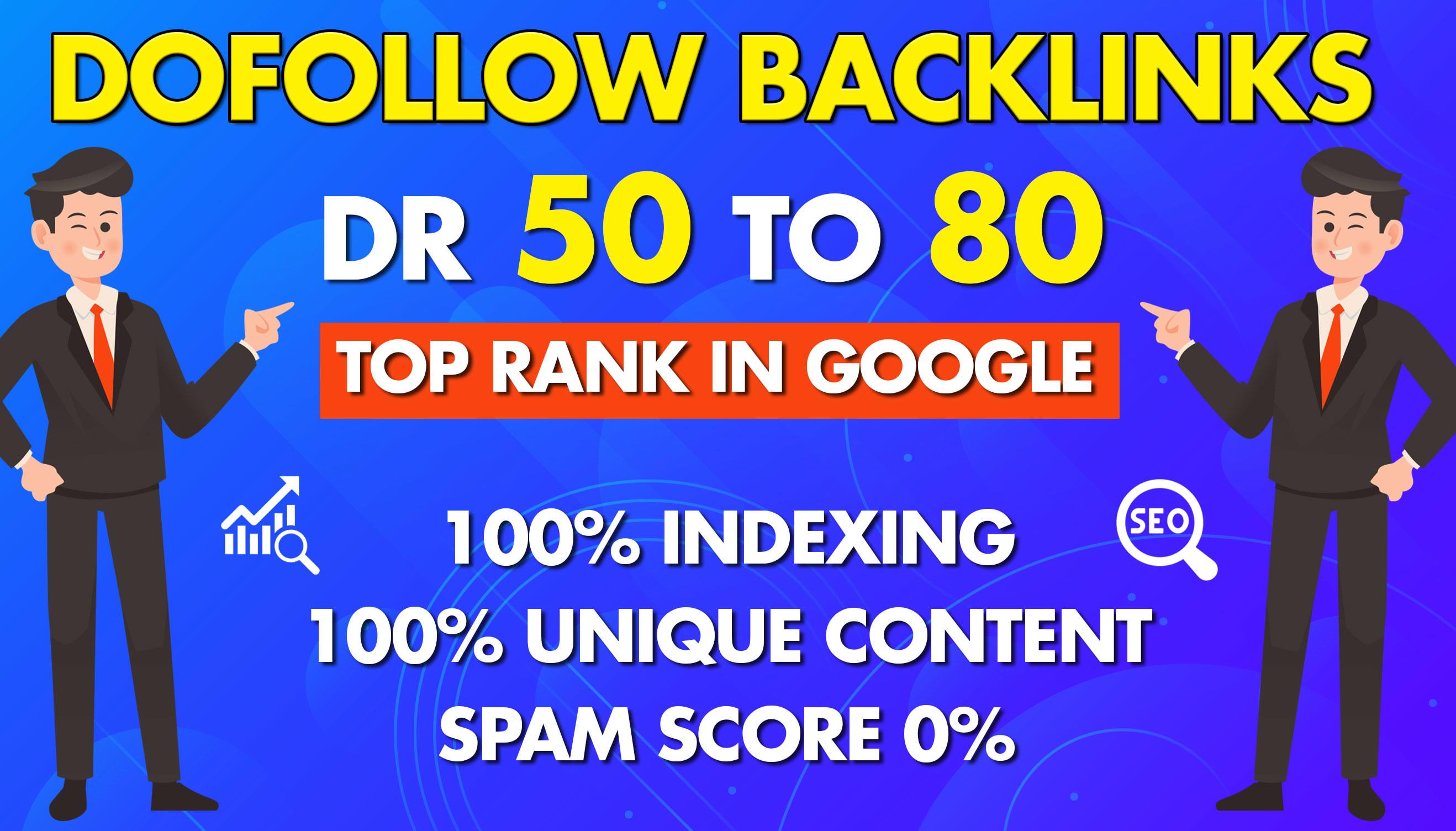 I will make dr60 to 80 plus dofollow backlinks