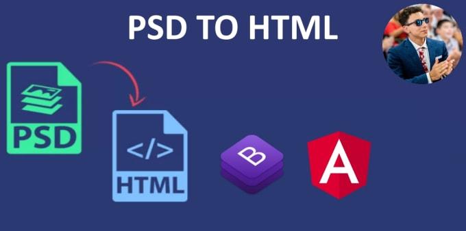 I will convert PSD to Html, Bootstrap or Angular project