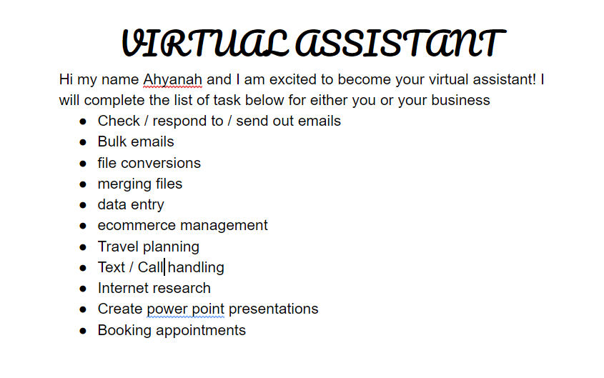 I will be your professional virtual assistant for 1 day (2 hours)