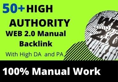 I will create 50+ high Authority web 2.0 backlinks that boost google ranks