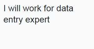  I will do the best data entry work in a short time