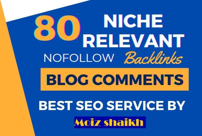 I will Provide 80 Niche Relevant Blog Comment Nofollow Backlinks
