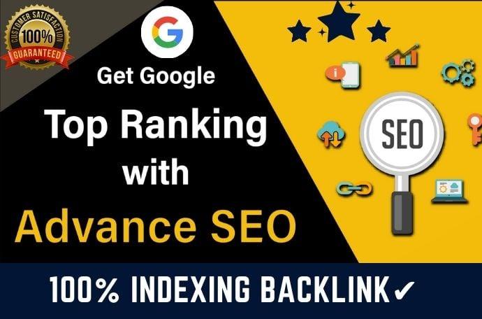 provide advance SEO service to get top rank on google 