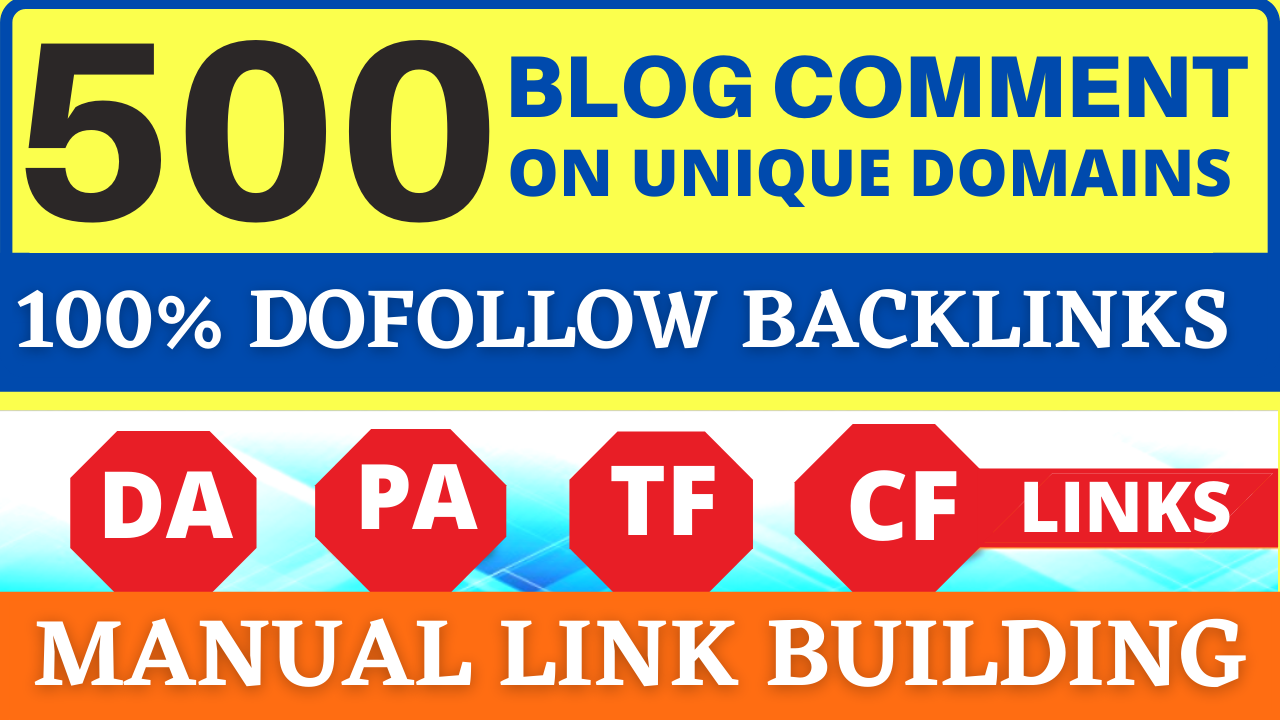 I will 500 Dofollow Blog Comments Backlinks Link Building SEO Service On Unique Domains