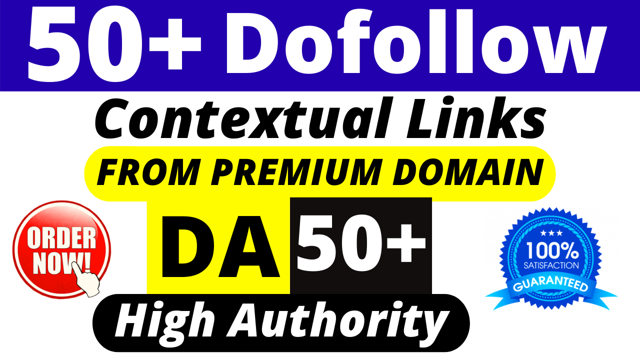 50+ SEO Dofollow Contextual Link Building Permanent Backlinks DA 50+ Manually Created