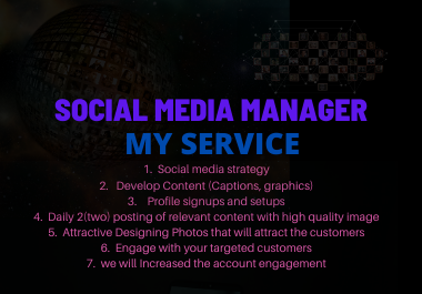 I will be your social media manager and Virtual Assistant