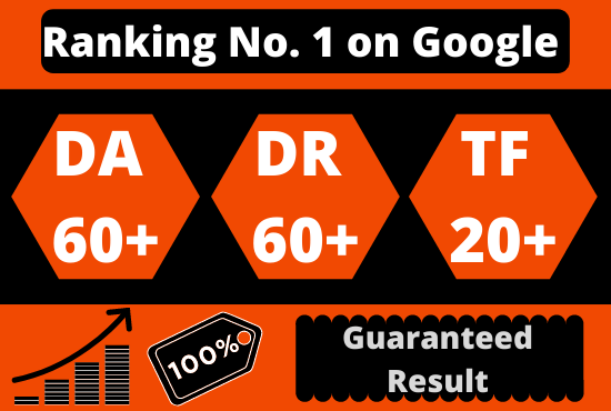 I will increase DR Domain Rating 50+, DA Domain Authority 50+, Trust Flow 20+