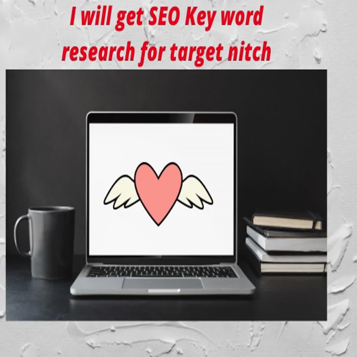 I will get your SEO Key Word research for targeted nitch .
