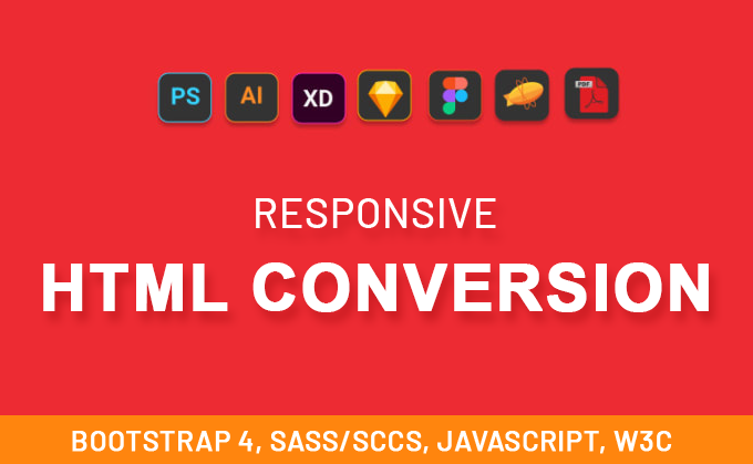 I will convert psd to html, figma to html, sketch to html with Bootstrap Sass