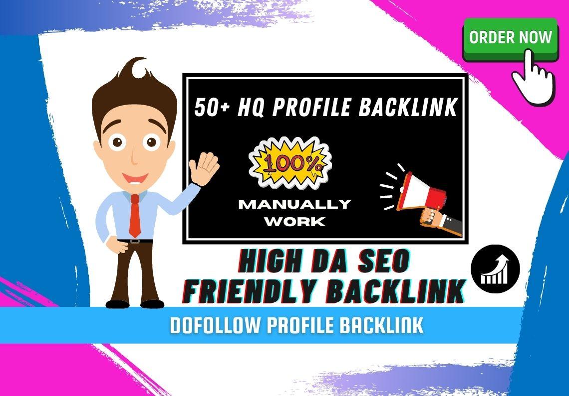 I Will Create Manually 50 HQ DA 60+ Powerful Profile Backlink