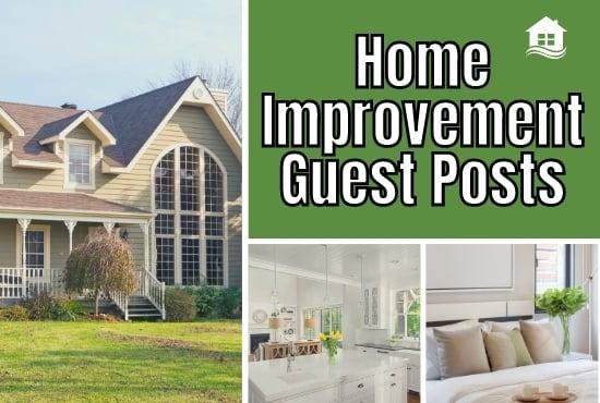 I will do high da home improvement guest post 
