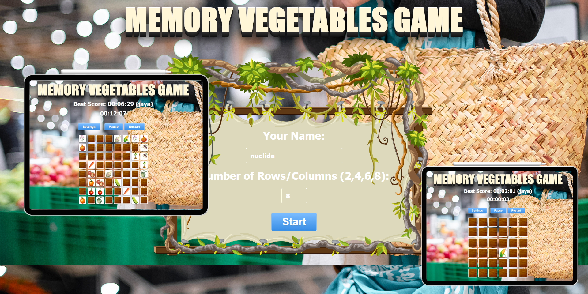 VEGETABLES GAME ANIMALS GAME BIRDS GAME Number of Rows/Columns (2,4,6,8) Source Code Available