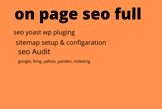 on page seo full service (yoast, google, yahoo, bing indexing) 