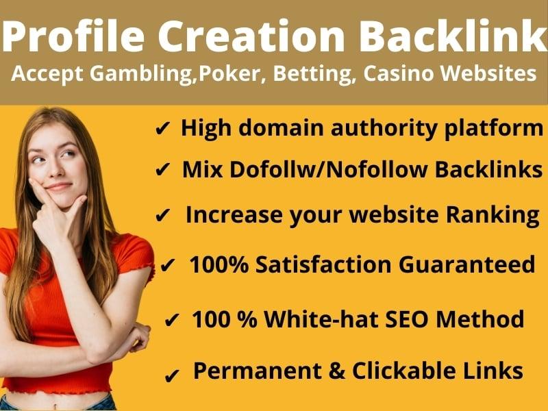 I will do 30 high DA &PA Social Profile Creation Backlinks for any Website Gambling,Poker,Casino,