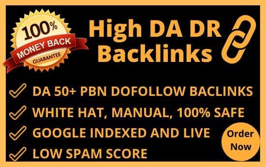 I will build high quality DR 50 plus dofollow backlinks