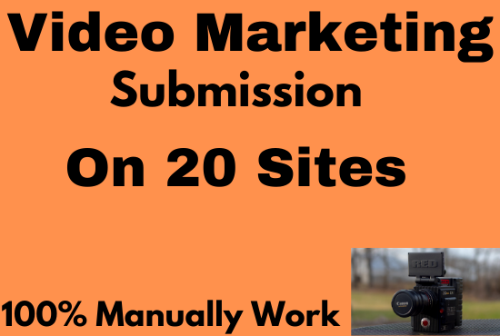 Manually 20 Videos Marketing by Video Submission On High DA and PA