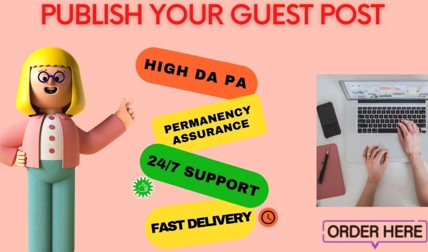 : I will write Unique and SEO friendly content and publish Guest Post on High Authority website.