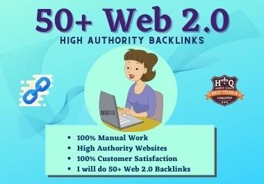 I will provide Permanent 50+ Web2.0 High DA/PA Dofollow unique Backlinks (Spam score less 5%)
