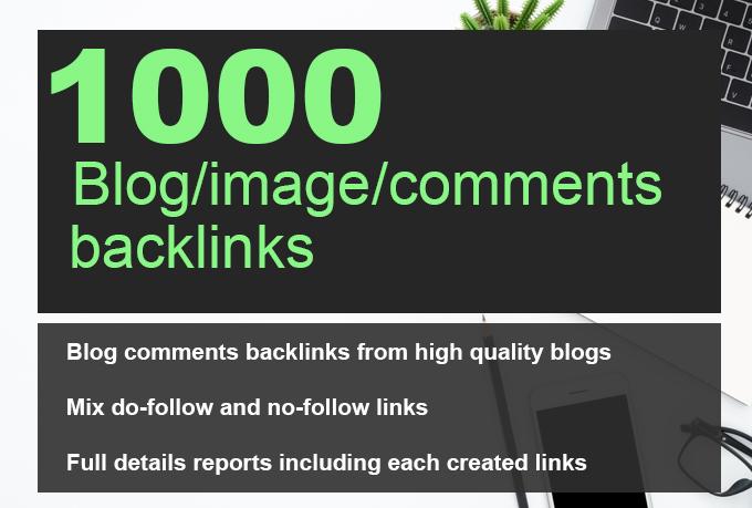 1000 Blog/image/other comments backlinks