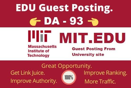I will publish DA 93 strong edu guest post on Mit edu
