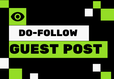 I will do guest post, high da guest post