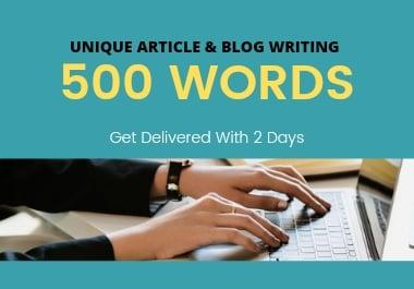 I will Write 500 Unique words Article