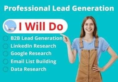 I Will Provide 100 B2B Lead Generation And Email List Building