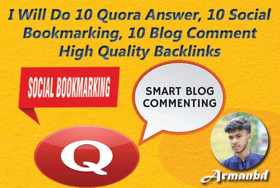 I Will Do 10 Quora Answer, 10 Social Bookmarking, 10 Blog Comment High Quality Backlinks