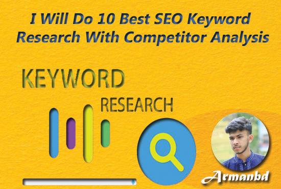 I Will Do 10 Best SEO Keyword Research With Competitor Analysis