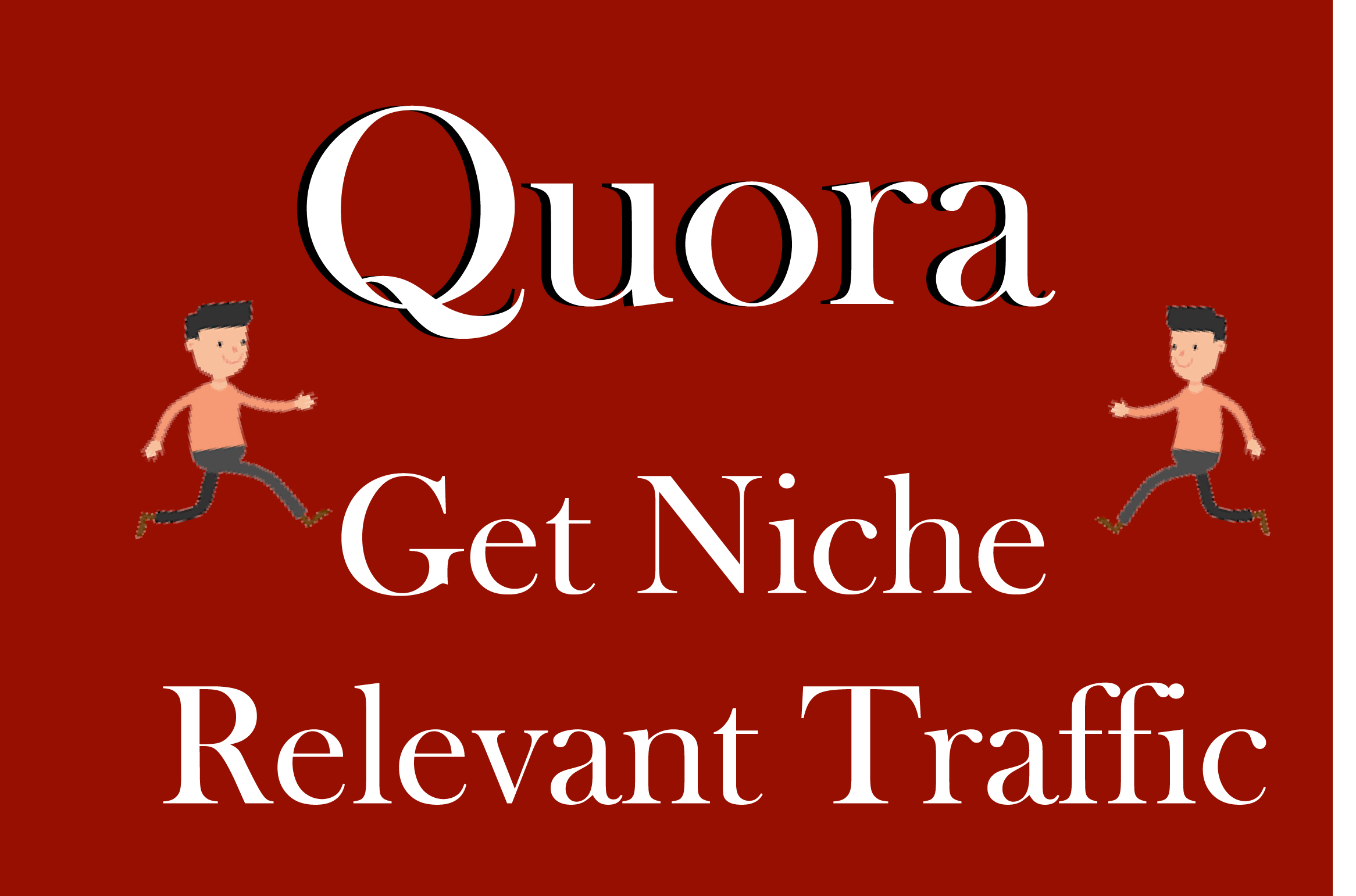 I will provide you Guaranteed Targeted Traffic with 50 Quora Answers