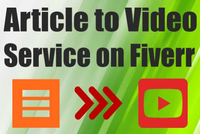 I will convert to article to video, video editing
