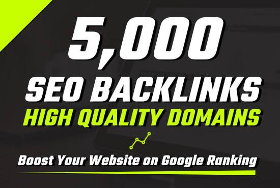 I will 5000 provide high quality da SEO backlinks for google ranking