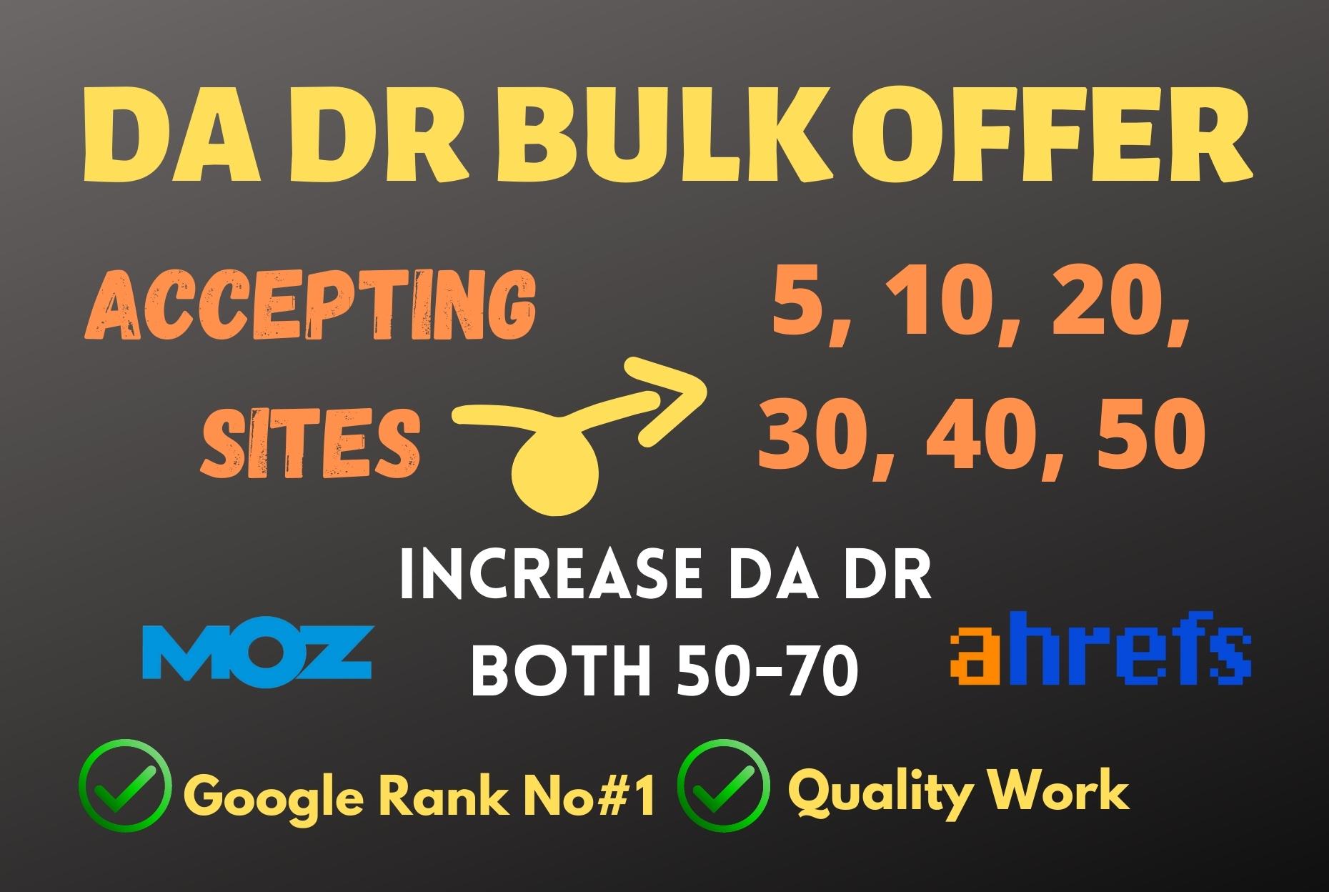 I will increase Moz DA and Ahrefs DR both 50