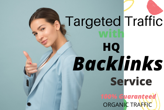 Guaranteed Targeted traffic with 100 Backlinks service 