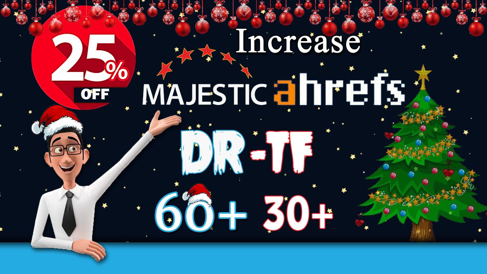 I will increase your website DR 60+ & TF 30+ on your niche
