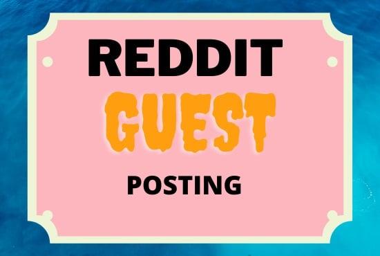i will promote your website with 10 reddit guest post 