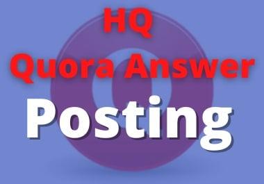 20 high quality quora answer POSTING for promoting your websites with KEYWORDS 
