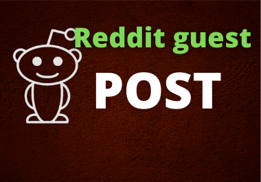 5 Reddit Guest posts for promoting website