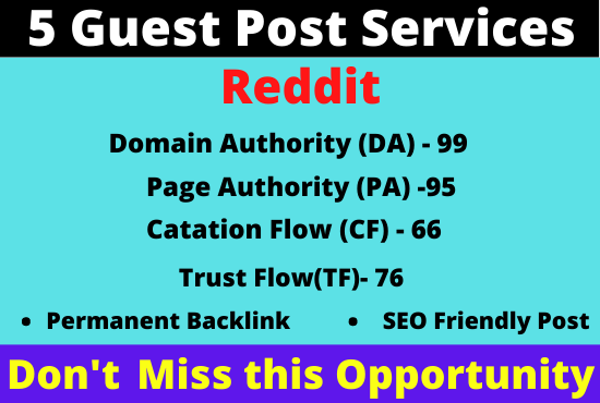 Write And Publish 5 Reddit powerful Guest Post DA 91, PA 90