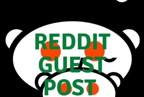 I Will give Powerful 10 Reddit Guest Post with backlink 