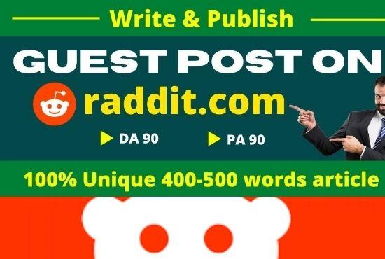 write and Publish a 15 guest post on reddit.com
