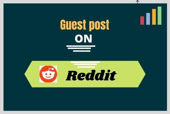 Give Your 5 Reddit Guests Post For Your Keyword & Url 