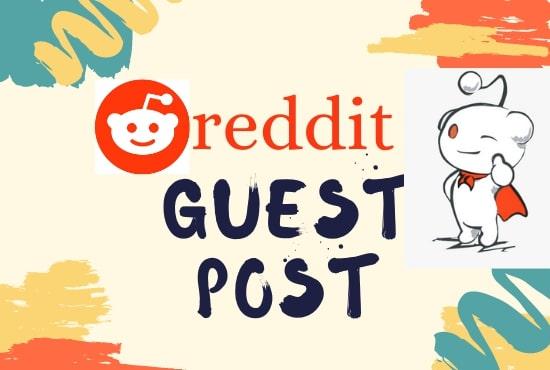Write And Publish 10 Guest Post On Reddit With Google Index Guaranteed Backlinks