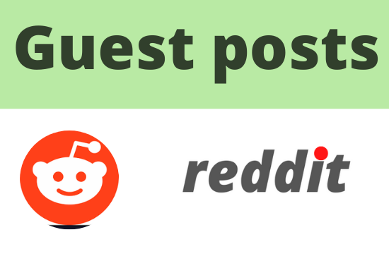 Promote your website 5 HQ reddit guest posts 