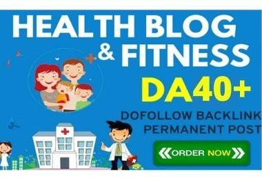 Health Blog Guest Post on DA40+ with 2K Visitor to Rank Higher 