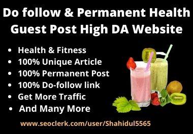 I will write and publish Health Guest Post On High DA Website